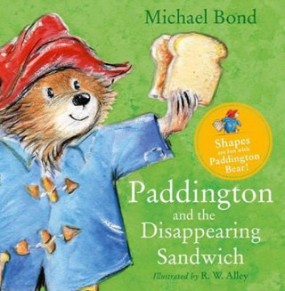 Kniha Paddington and the Disappearing Sandwich Michael Bond