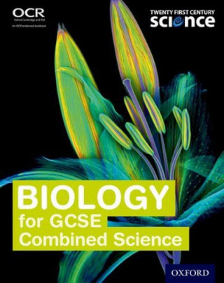 Kniha Twenty First Century Science: Biology for GCSE Combined Science Student Book Neil Ingram