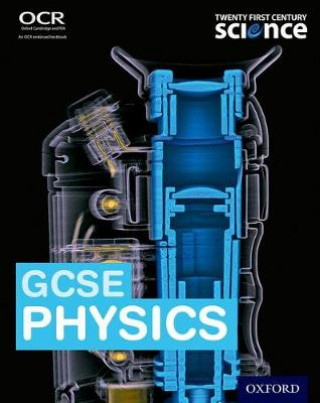 Carte Twenty First Century Science: GCSE Physics Student Book Robin Millar