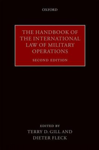 Book Handbook of the International Law of Military Operations Terry D. Gill