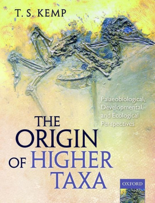 Kniha Origin of Higher Taxa Tom Kemp