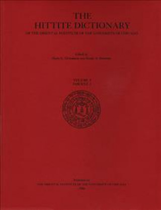 Könyv Hittite Dictionary of the Oriental Institute of the University of Chicago Volume L-N, fascicle 3 (miyahuwant- to nai-) Harry A Hoffner