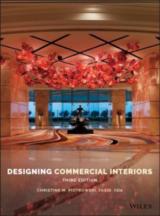 Könyv Designing Commercial Interiors 3e Christine M. Piotrowski