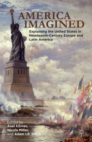 Livre America Imagined Axel Körner