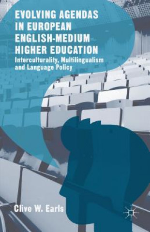 Buch Evolving Agendas in European English-Medium Higher Education Clive W. Earls