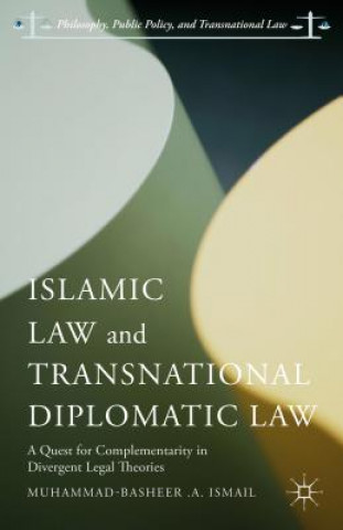 Kniha Islamic Law and Transnational Diplomatic Law Muhammad-Basheer .A. Ismail