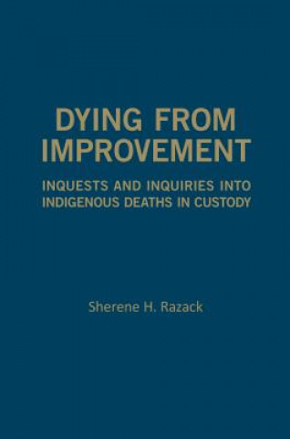 Boek Dying from Improvement Sherene Razack