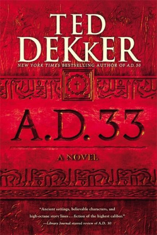 Könyv A.D. 33 Ted Dekker