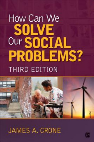 Carte How Can We Solve Our Social Problems? James A Crone