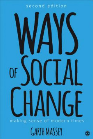 Książka Ways of Social Change Garth M Massey