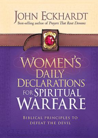 Libro Women's Daily Declarations For Spiritual Warfare John Eckhardt