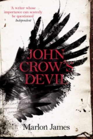 Knjiga John Crow's Devil Marlon James