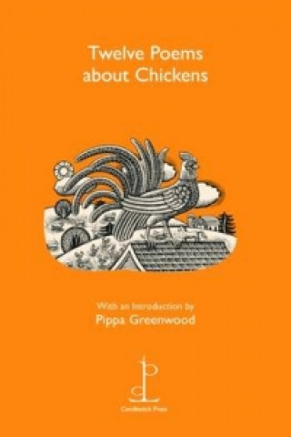 Carte Twelve Poems about Chickens 