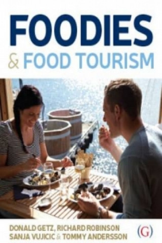 Könyv Foodies and Food Tourism Donald Getz