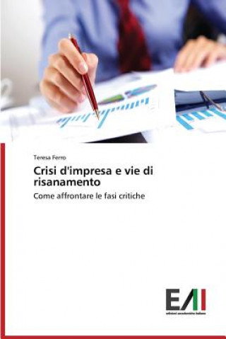 Kniha Crisi d'impresa e vie di risanamento Ferro Teresa