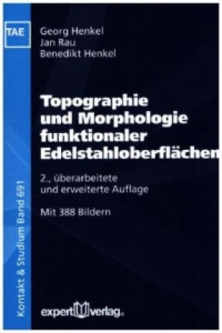 Knjiga Topographie und Morphologie funktionaler Edelstahloberflächen Georg Henkel