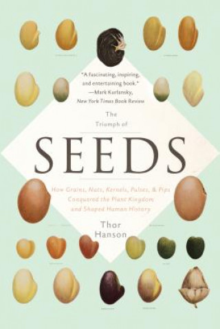 Kniha Triumph of Seeds Thor Hanson