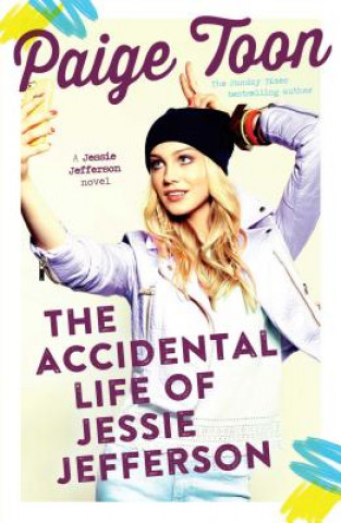Kniha Accidental Life of Jessie Jefferson Paige Toon