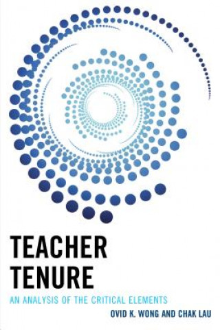 Knjiga Teacher Tenure Ovid K. Wong