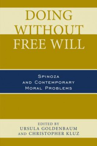 Könyv Doing without Free Will Goldenbaum
