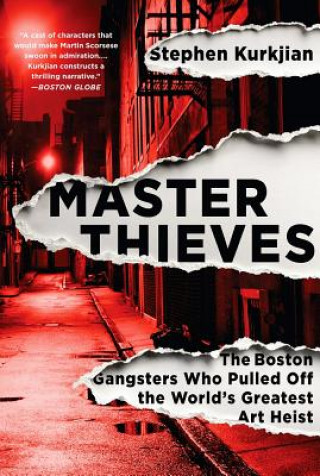 Carte Master Thieves Stephen Kurkjian