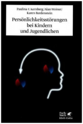 Kniha Persönlichkeitsstörungen bei Kindern und Jugendlichen Paulina F Kernberg