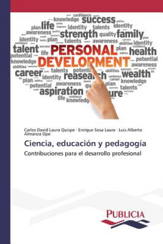 Kniha Ciencia, educacion y pedagogia Laura Quispe Carlos David