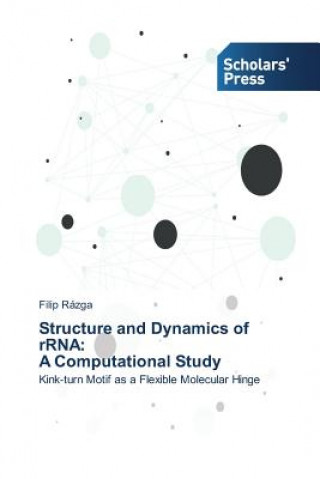 Książka Structure and Dynamics of rRNA Razga Filip