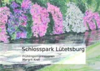 Kniha Schlosspark Lütetsburg Margrit Kroll