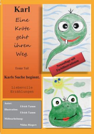 Book Karl - Eine Kroete geht ihren Weg Teil 1 Neuauflage Ulrich Tamm