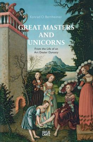 Knjiga Great Masters and Unicorns Konrad O. Bernheimer