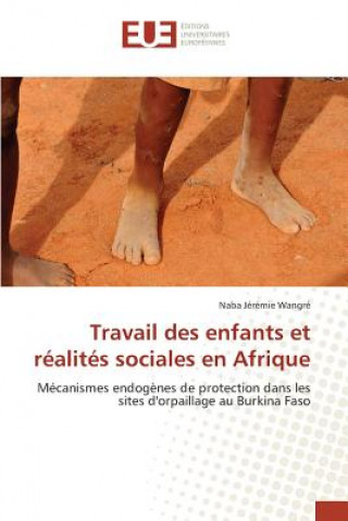 Könyv Travail Des Enfants Et Realites Sociales En Afrique Wangre-N