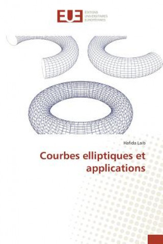 Könyv Courbes Elliptiques Et Applications Laib-H