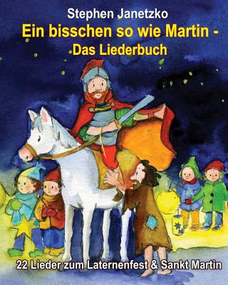 Prasa Ein bisschen so wie Martin, Das Liederbuch 