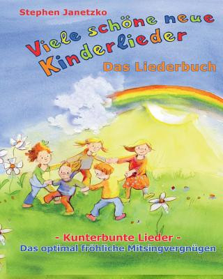 Kniha Viele schöne neue Kinderlieder, Das Liederbuch 