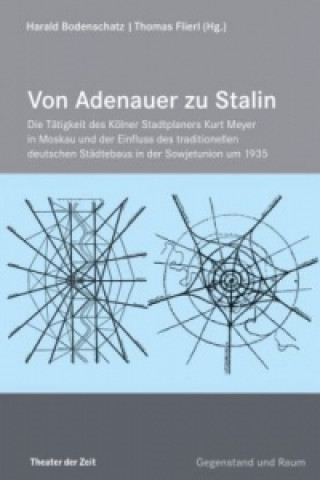 Könyv Von Adenauer zu Stalin Harald Bodenschatz