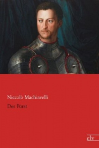 Kniha Der Fürst Niccol? Machiavelli