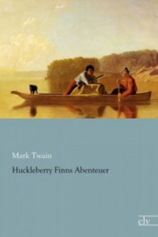 Książka Huckleberry Finns Abenteuer Mark Twain