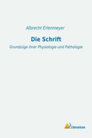 Könyv Die Schrift Albrecht Erlenmeyer