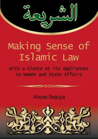 Kniha Making sense of islamic law Abbas