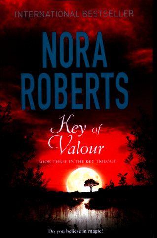 Kniha Key Of Valour Nora Roberts