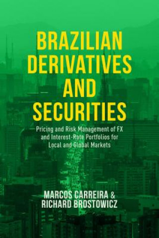 Könyv Brazilian Derivatives and Securities Marco C S Carreira