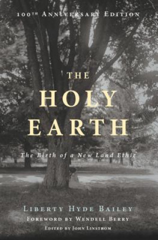 Libro Holy Earth Liberty Hyde Bailey