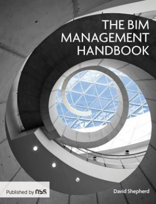 Kniha BIM Management Handbook David Shepherd