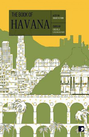 Livre Book of Havana Daniel Chavarria