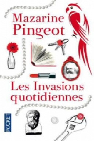 Könyv Les invasions quotidiennes 