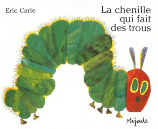 Kniha La Chenille Qui Fait Des Trous Eric Carle
