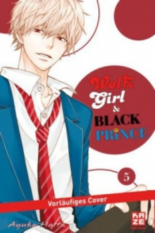 Könyv Wolf Girl & Black Prince. Bd.5 Ayuko Hatta