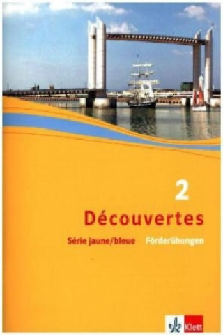 Kniha Découvertes 2. Série jaune und Série bleue 