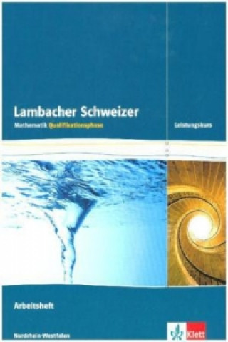 Book Lambacher Schweizer Mathematik Qualifikationsphase Leistungskurs. Ausgabe Nordrhein-Westfalen 